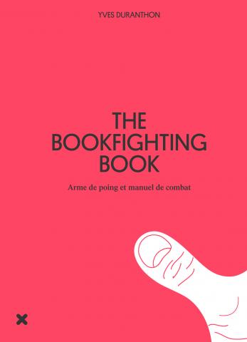The Book Fighting Book - Yves Duranthon - Éditions HYX